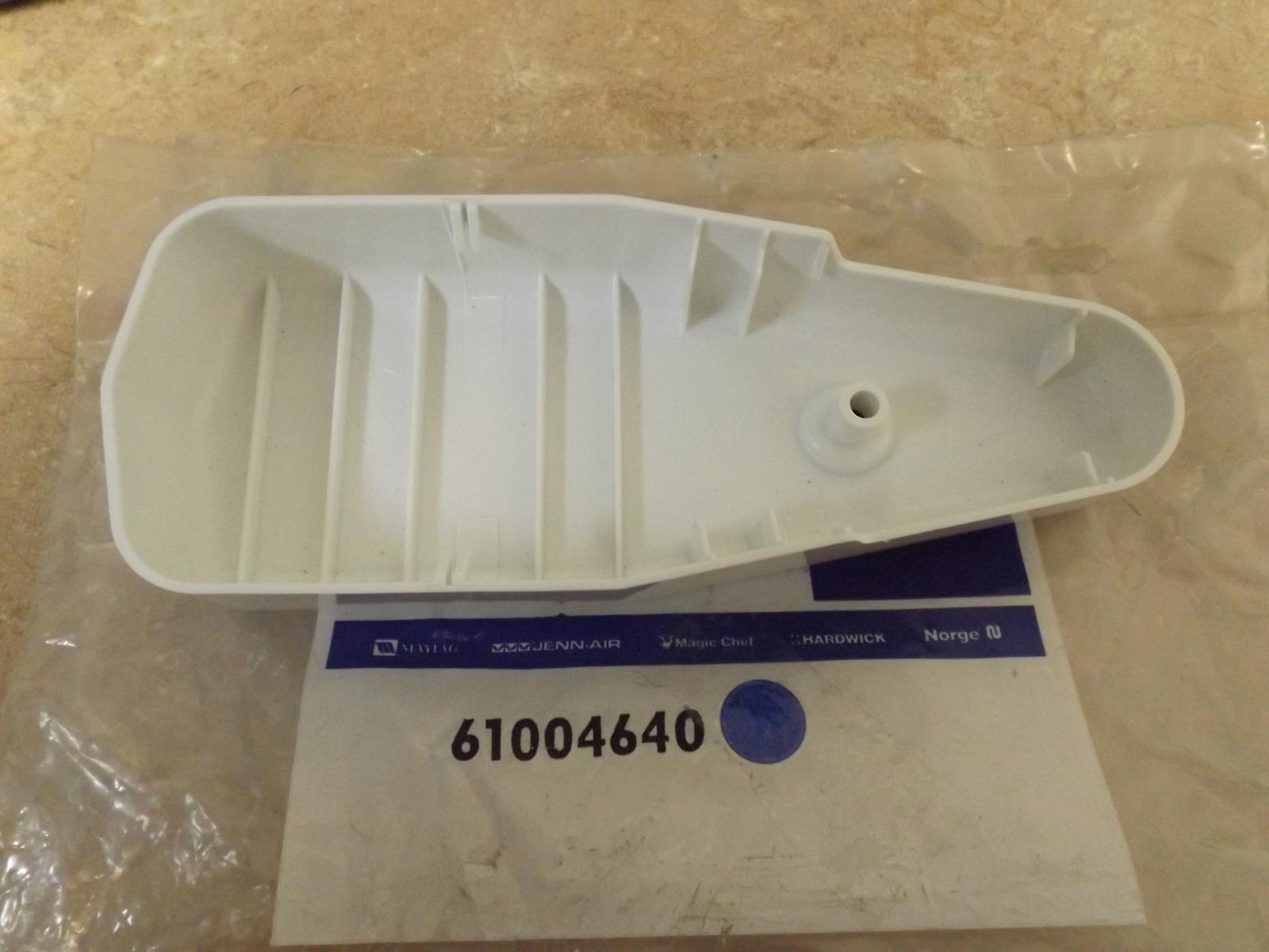 MAYTAG REFRIGERATOR 61004640 COVER UPPER HINGE WHITE (NEW) MAYTAG REFRIGERATOR 61004640 COVER UPPER HINGE WHITE (NEW)